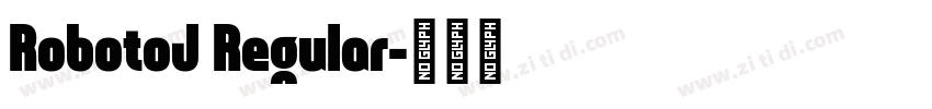 RobotoJ Regular字体转换